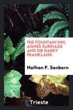 The Fountain Inn, Agnes Surriage and Sir Harry Frankland: A Paper