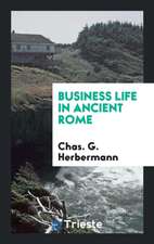 Business Life in Ancient Rome