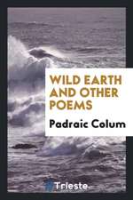 Wild Earth: And Other Poems