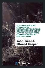 Entomology in Outline: Compiled for the Use of County Horticultural ...