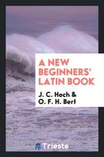 A New Beginners' Latin Book