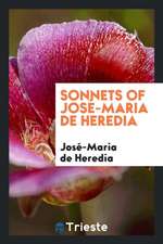 Sonnets of José-Maria de Heredia