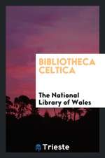 Bibliotheca Celtica