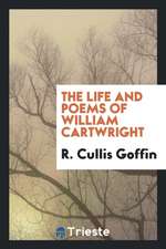 The Life and Poems of William Cartwright