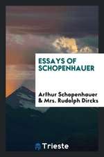 Essays of Schopenhauer