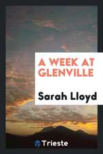 A Week at Glenville