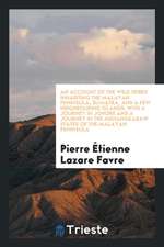 An Account of the Wild Tribes Inhabiting the Malayan Peninsula, Sumatra, and a Few Neighbouring Islands: With a Journey in Johore and a Journey in the