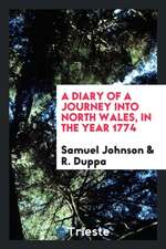 A Diary of a Journey Into North Wales, in the Year 1774