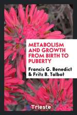 Metabolism and Growth from Birth to Puberty