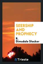 Seership and Prophecy