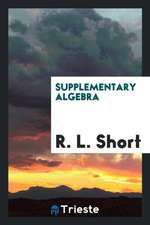 Supplementary Algebra