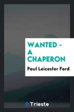 Wanted - A Chaperon