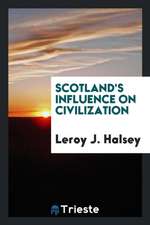 Scotland's Influence on Civilization