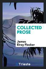 Collected Prose