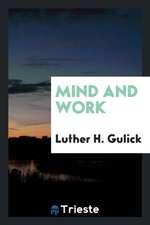 Mind and Work