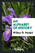 An Alphabet of History