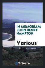 In Memoriam John Henry Hampton