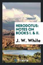 Herodotus: Notes on Books 1 & 2