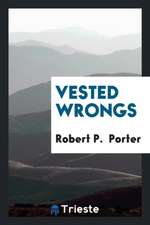 Vested Wrongs