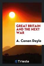 Great Britain and the Next War