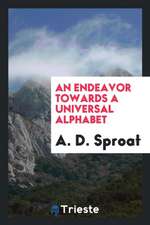 An Endeavor Towards a Universal Alphabet