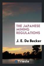 The Japanese Mining Regulations