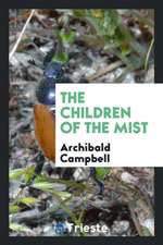 The Children of the Mist