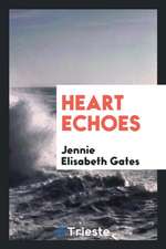 Heart Echoes