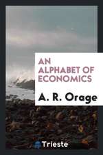 An Alphabet of Economics