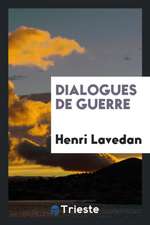 Dialogues de Guerre