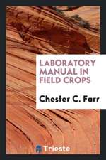 Laboratory Manual in Field Crops