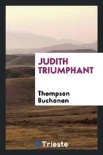 Judith Triumphant