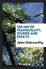 The Inn of Tranquillity; Studies and Essays