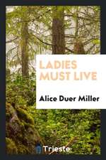 Ladies Must Live