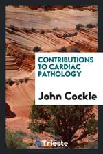 Contributions to Cardiac Pathology