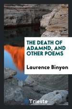 The Death of Adamnd, and Other Poems