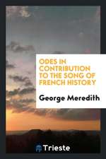 Odes in Contribution to the Song of French History