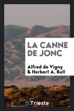 La Canne de Jonc