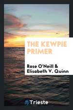 The Kewpie Primer