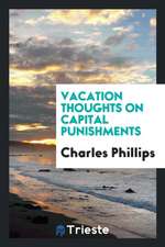 Vacation Thoughts on Capital Punishments