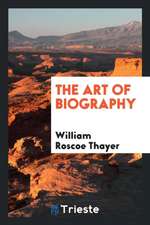 The Art of Biography