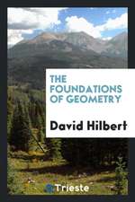 The Foundations of Geometry,