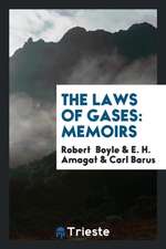 The Laws of Gases: Memoirs