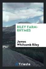 Riley Farm-Rhymes