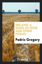 Ireland: A Song of Hope and Other Poems