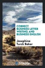 Correct Business Letter Writing and Business English