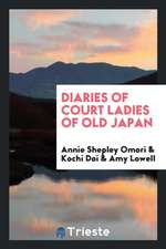 Diaries of Court Ladies of Old Japan