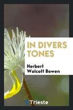 In Divers Tones