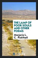 The Lamp of Poor Souls and Other Poems