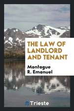 The Law of Landlord and Tenant